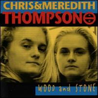 Chris Thompson - Wood & Stone lyrics
