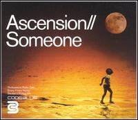 Ascension - Someone, Pt. 2 [UK] lyrics