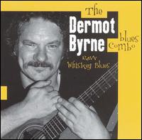 Dermot Byrne - Raw Whisky Blues lyrics