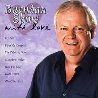 Brendan Shine - With Love lyrics
