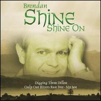 Brendan Shine - Shine On lyrics