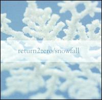 Return 2 Zero - Snowfall lyrics