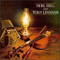 Noel Hill - Noel Hill and Tony Linnane lyrics