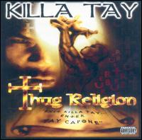 Killa Tay - Thug Religion lyrics