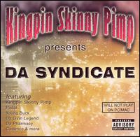 Kingpin Skinny Pimp - Da Syndicate lyrics