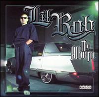 Lil Rob - The Album lyrics