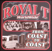 Royal T - Coast to Coast lyrics