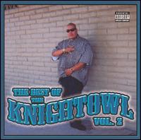 Knightowl - The Best of the Knightowl, Vol. 2 [East Side] lyrics
