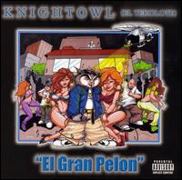 Knightowl - El Gran Pelon lyrics