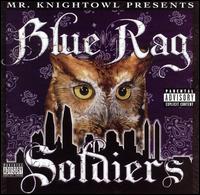 Knightowl - Blue Rag Soldiers lyrics