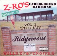 Z-Ro - Thug Luv, Vol. 2 [Hulled and Chopped] lyrics