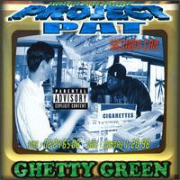 Project Pat - Ghetty Green lyrics