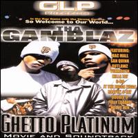 Tha Gamblaz - Ghetto Platinum lyrics