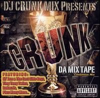 DJ Crunk Mix - Crunk: Da Mix Tape lyrics