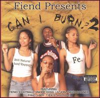 Fiend - Can I Burn? 2 lyrics