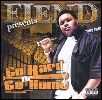Fiend - Go Hard or Go Home lyrics