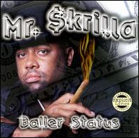 Mista Skrilla - Baller Status lyrics