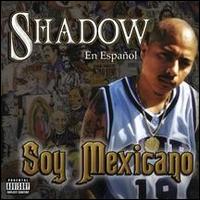 Mr. Shadow - Soy Mexicano lyrics