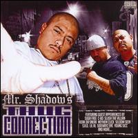 Mr. Shadow - Thug Connection lyrics