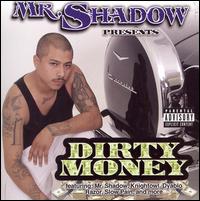 Mr. Shadow - Dirty Money lyrics