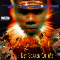 Tre-8 - Dey Scared of Me lyrics
