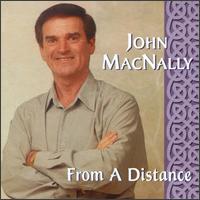 John MacNally - From a Distance lyrics