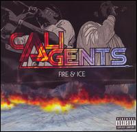 Cali Agents - Fire & Ice lyrics