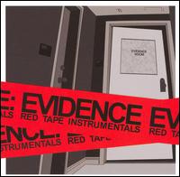 Evidence - Red Tape Instrumentals lyrics