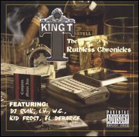 King Tee - The Ruthless Chronicles lyrics