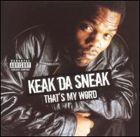 Keak da Sneak - That's My Word lyrics