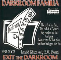 DarkRoom Familia - 1958-2002 Exit the Darkroom: End of a Dynasty lyrics