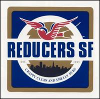 Reducers SF - Crappy Clubs & Smelly Pubs lyrics