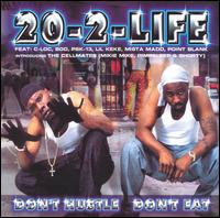 20-2-Life - Don't Hustle Don't Eat lyrics