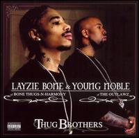 Layzie Bone - Thug Brothers lyrics