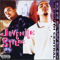 Juvenile Style - Brewed in South Central lyrics