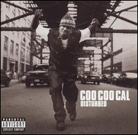 Coo Coo Cal - Disturbed lyrics