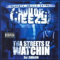 Young Jeezy - Tha Streets Iz Watchin lyrics