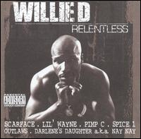 Willie D - Relentless lyrics