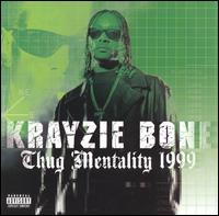 Krayzie Bone - Thug Mentality 1999 lyrics