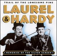 Laurel & Hardy - Trail of the Lonesome Pine [Prism] lyrics