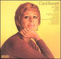 Carol Burnett - Carol Burnett Featuring If I Could Write a Song lyrics