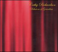 Cathy Richardson - Delusions of Grandeur lyrics