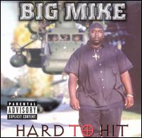 Big Mike - Hard to Hit lyrics