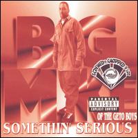 Big Mike - Somethin' Serious [Screwed] lyrics