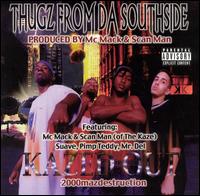 Thugz From da Southside - Kazed Out 2000 MazDestruction lyrics