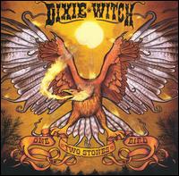 Dixie Witch - One Bird, Two Stones lyrics