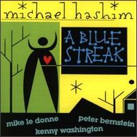 Michael Hashim - A Blue Streak lyrics