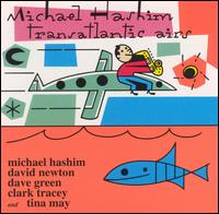 Michael Hashim - Transatlantic Airs lyrics