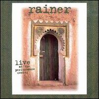 Rainer - Live at the Performancer Center lyrics