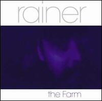 Rainer - The Farm lyrics